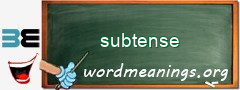 WordMeaning blackboard for subtense